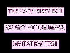 'The Camp Sissy Boi Invitation Test comment if you complete to get you sucking a big one'